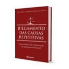 Julgamento das causas repetitivas: Uma tendência de coletivização da tutela processual civil - EDUFES