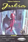 Julia Uccidero - Le Avventure Di Una Criminologa - Imparare L'Italiano Con I Fumetti - Livello B1-B2 Julia Uccidero - Le Avventure Di Una Criminologa - Imparare L'Italiano Con I Fumetti - Livello B1-B2
