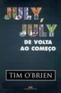 July, July de Volta ao Começo