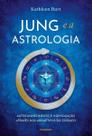Jung e a Astrologia - Autoconhecimento e Individuação Através dos Arquétipos do Zodíaco