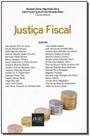 Justiça Fiscal - DEL REY LIVRARIA E EDITORA