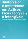 Justo valor e imparidade em activos fixos tangíveis e intangíveis : aspectos financeiros, contabilísticos e fiscais