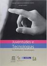 Juventudes e tecnologias