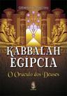 Kabbalah Egípcia - O Oráculo dos Deuses - MADRAS EDITORA