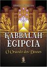 Kabbalah Egipcia: O Oráculo dos Deuses - Madras Kabbalah Egipcia: O Oráculo dos Deuses - Madras