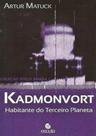 Kadmonvort - habitantes do terceiro planeta
