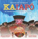 Kaiapó - a lenda dos fazedores de chuva Kaiapó - a lenda dos fazedores de chuva