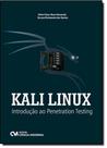 Kali Linux: Introdução ao Penetration Testing - CIENCIA MODERNA Kali Linux: Introdução ao Penetration Testing - CIENCIA MODERNA