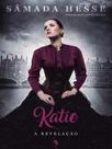Katie - a revelação - VIDA E CONSCIENCIA