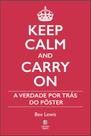 Keep Calm and Carry On - Linotipo Digital