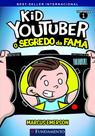 Kid youtuber 1 - o segredo da fama - Fundamento