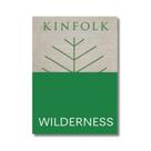 Kinfolk wilderness: kinfolk adventures - HACHETTE BOOK GROUP - USA