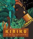 Kiriku e a feiticeira - VIAJANTE DO TEMPO