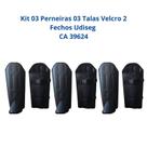 Kit 03 Perneiras 03 Talas tiras autocolantes 2 Fechos Proteção Reforçada Udiseg CA 39624