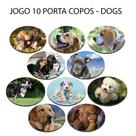 Kit 10 Apoio para Copos Personalizado com o Cãozinho Presente Redondo