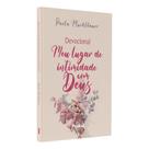 Kit 10 Livros Devocional Meu Lugar de Intimidade com Deus Paola Muehlbauer