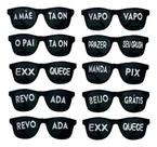 Kit 10 Oculos Frases Divertidas Sortidas Festa Balada
