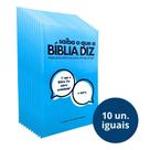 Kit 10 Unidades Saiba o que a Bíblia Diz - Respostas Bíblicas para Temas Atuais