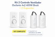 Kit 2 Controle Ventilador Oscilante 4x2 400W Bivolt + 2 Capacitor