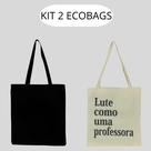 KIT 2 Ecobags Professora Crú + Preto