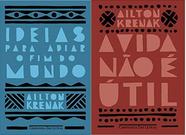 KIT 2 LIVROS AILTON KRENAK Ideias para adiar o fim do mundo + A vida não é útil