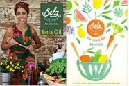 KIT 2 LIVROS BELA GIL Bela Cozinha Da raiz à flor + Bela Cozinha: As receitas