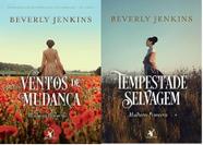 KIT 2 LIVROS Beverly Jenkins Mulheres pioneiras Ventos de mudança + Tempestade selvagem