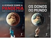 KIT 2 LIVROS Cristina Martín Jiménez A Verdade Sobre a Pandemia + Os Donos do Mundo -