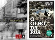 KIT 2 LIVROS ELIANE BRUM A vida que ninguém vê + O olho da rua Uma repórter em busca da literatura da vida real