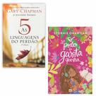 Kit 2 Livros físicos, O poder da garota que ora + As 5 Linguagens do Perdão, Gary Chapman,Stormie Omartian