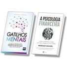 Kit 2 Livros, Gatilhos Mentais + A Psicologia Financeira, Gustavo Ferreira, Morgan Housel