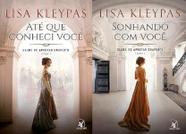 kit 2 livros LISA KLEYPAS Clube de Apostas Cravens Até que conheci você + Sonhando com você