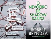 KIT 2 LIVROS Manual de assassinato para boas garotas + O nevoeiro de Shadow Sands - Intrínseca