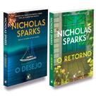 Kit 2 Livros Nicholas Sparkes: O Desejo + O Retorno Kit 2 Livros Nicholas Sparkes: O Desejo + O Retorno