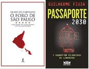 KIT 2 LIVROS O Foro de São Paulo: A ascensão do comunismo latino-americano + PASSAPORTE 2030 - VIDE