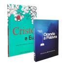 Kit 2 Livros Orando a Palavra - Valnice Milhomens + Cristo e Eu - Estudo Bíblico Discipulado