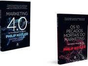 Kit 2 livros philip kotler marketing 4.0 + os 1o pecados mortais do marketing Kit 2 livros philip kotler marketing 4.0 + os 1o pecados mortais do marketing