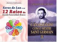 KIT 2 LIVROS Seres de luz e os 12 Raios da Grande Fraternidade Branca + Canalizando com o mestre Saint Germain