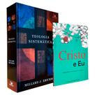 Kit 2 Livros Teologia Sistemática - Millard J. Erickson + Cristo e Eu - Estudo Bíblico Discipulado