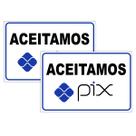 Kit 2 Placa Aviso Sinalização Aceitamos Pix 20cmx15cm PVC