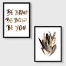 Kit 2 Quadros Be Brave Be Bold Be You Penas 33x24cm