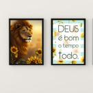 Kit 2 Quadros Leão Girassóis Deus É Bom 24x18cm - com vidro Kit 2 Quadros Leão Girassóis Deus É Bom 24x18cm - com vidro