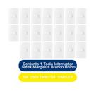 Kit 20 Conjunto 1 Tecla Interruptor Simples 10A 250V Embutir Sleek Margirius Branco Brilho