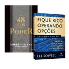Kit 2livros, As 48 leis do Poder + Fique Rico Operando Opções, Estratégias Vencedoras, Clássico Sobre Multiplicar Riqueza e Solucionar Problemas Kit 2livros, As 48 leis do Poder + Fique Rico Operando Opções, Estratégias Vencedoras, Clássico Sobre Multiplicar Riqueza e Solucionar Problemas
