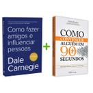 Kit 2livros, Como Fazer Amigos e Influenciar Pessoas + Como Convencer Alguém em 90 Segundos, Clássico Sobre como Multiplicar Riqueza