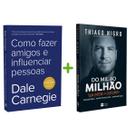 Kit 2livros, Como Fazer Amigos e Influenciar Pessoas + Do Mil Ao Milhão, Clássico Sobre como Multiplicar Riqueza e Solucionar Problemas Financeiros