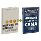 Kit 2livros, O Homem mais Rico da Babilônia + Arrume a Sua Cama, Clássico Sobre como Multiplicar Riqueza e Solucionar Problemas Financeiros