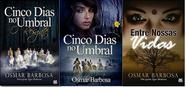 KIT 3 LIVROS Cinco Dias no Umbral + Cinco Dias no Umbral - o Resgate + Entre Nossas Vidas