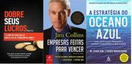 KIT 3 LIVROS Dobre seus lucros + Empresas Feitas Para Vencer + A estratégia do oceano azul