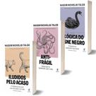 Kit 3 Livros Nassim Nicholas Taleb Antifrágil, Iludidos pelo Acaso, A Lógica do Cisne Negro Kit 3 Livros Nassim Nicholas Taleb Antifrágil, Iludidos pelo Acaso, A Lógica do Cisne Negro
